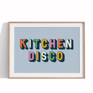 Kitchen Disco Quote Print, Fun Typography Kitchen Art, Colourful Drinks Quote Print, Alcohol Poster, Bar Cart, Party Slogan Art, A5 A4 A3 A2