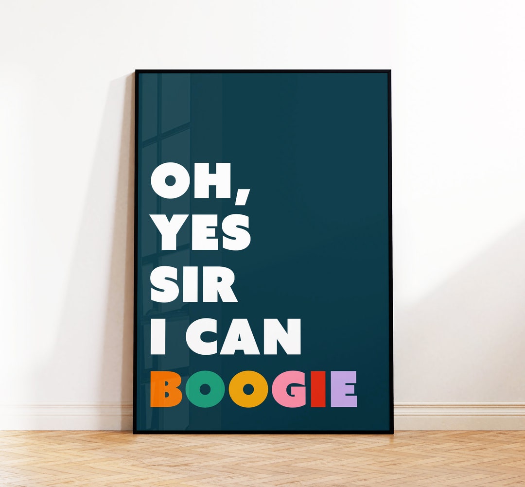 Oh Yes Sir I Can Boogie Print 1970's Music Typography Etsy