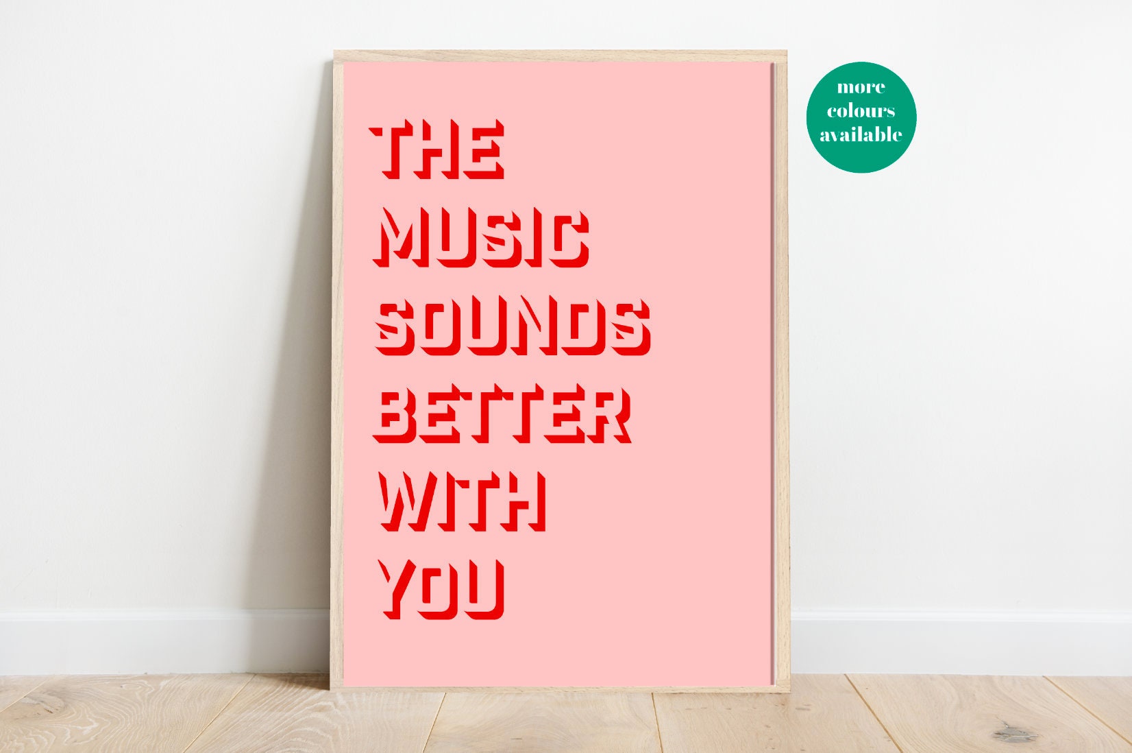 The Music Sounds Better With You Print Music Quote Poster Etsy