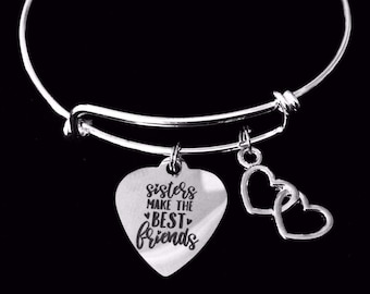 Sisters Make the Best Friends Charm Bracelet Silver Expandable Bangle One Size Fits All Gift for Sister