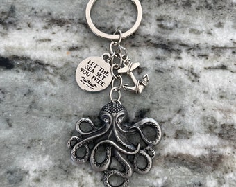 Octopus Keychain Kraken Let the Sea Set You Free Octopus Key Chain FOB Gift for Her Nautical Gift for Her