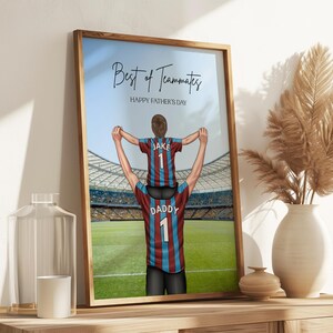Personalised Football Print, Best Of Teammates Gift For Daddy, Custom Football Print, Fathers Day Gift, Daddy and Me Football Gift