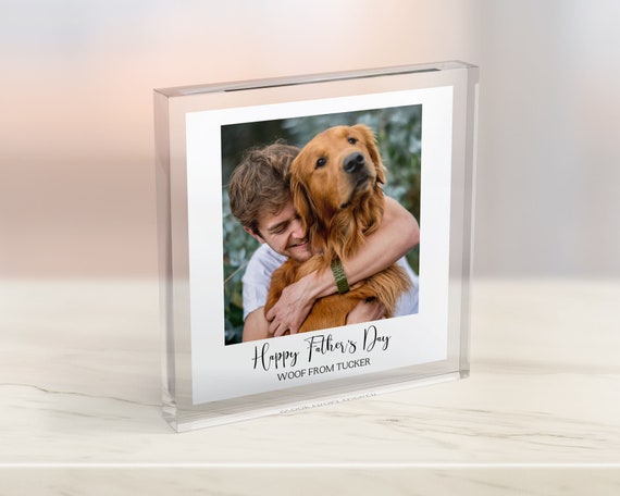Fathers Day Gift From The Dog, Personalised Dog Dad Photo Gift, Dog Dad Fathers Day Acrylic Photo Block, Gifts For Dog Dads on Fathers Day