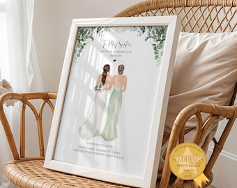 Personalisierte Schwester Hochzeitsgeschenk, Hochzeitstag Geschenk für Schwester, Braut Andenken Druck, Schwägerin Hochzeitsgeschenk