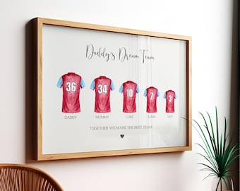 Daddys Dream Team Print, Football Family Gifts, Birthday Gift Dad Daddy, Personalised Football Wall Art, Football Shirt Print, Q3