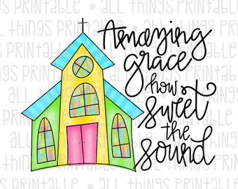 Amazing Grace Church Printable - Hymn Religious PNG Design - Instant Download - Sublimation Design, PNG, Printable (#ATP048)