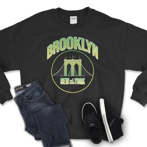 Brooklyn Sweatshirt-Brooklyn Crewneck-Brooklyn Shirts-Brooklyn Pullover-Brooklyn Clothing-Brooklyn NY-Streetwear-Brooklyn Bridge