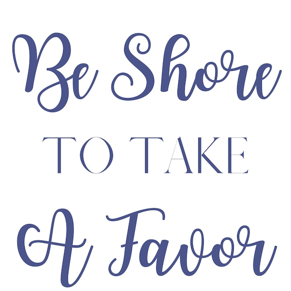 Be shore to take a favor PNG