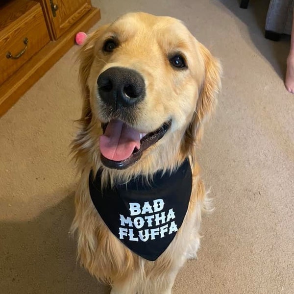 BAD MOTHA FLUFFA *Dog Bandana