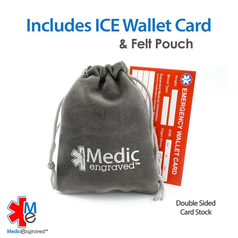 May include: A red emergency wallet card with a white star of life symbol and the text "EMERGENCY WALLET CARD" is included with a gray felt pouch. The pouch has the text "Medic engraved" in white. The card is double-sided.