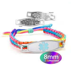 May include: A colorful macrame bracelet with a silver medical ID tag. The tag has a blue star of life symbol and the text "Jonathan Smith Asthma, T2 Diabetes | A- SEV ALLERGY TO MORPHINE ICE Wife 555-123-4567 ext 2 Dr 555-123-4568 Laser". The bracelet is 8mm wide.