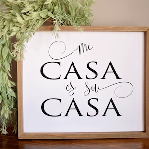 Mi casa es su casa digital sign, Printable Wall Art, Instant Download, entryway or guest room decor, farmhouse style home decor WA104