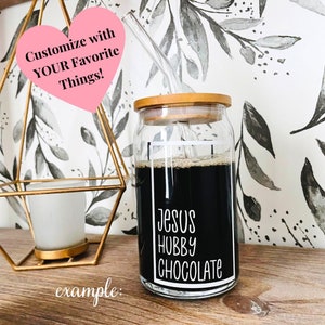 Custom Favorite Things Iced Coffee Glass, Personalized Favorite Things Iced Coffee Glass, Bridesmaid Gift, Gift for Her, Beer Can Glass