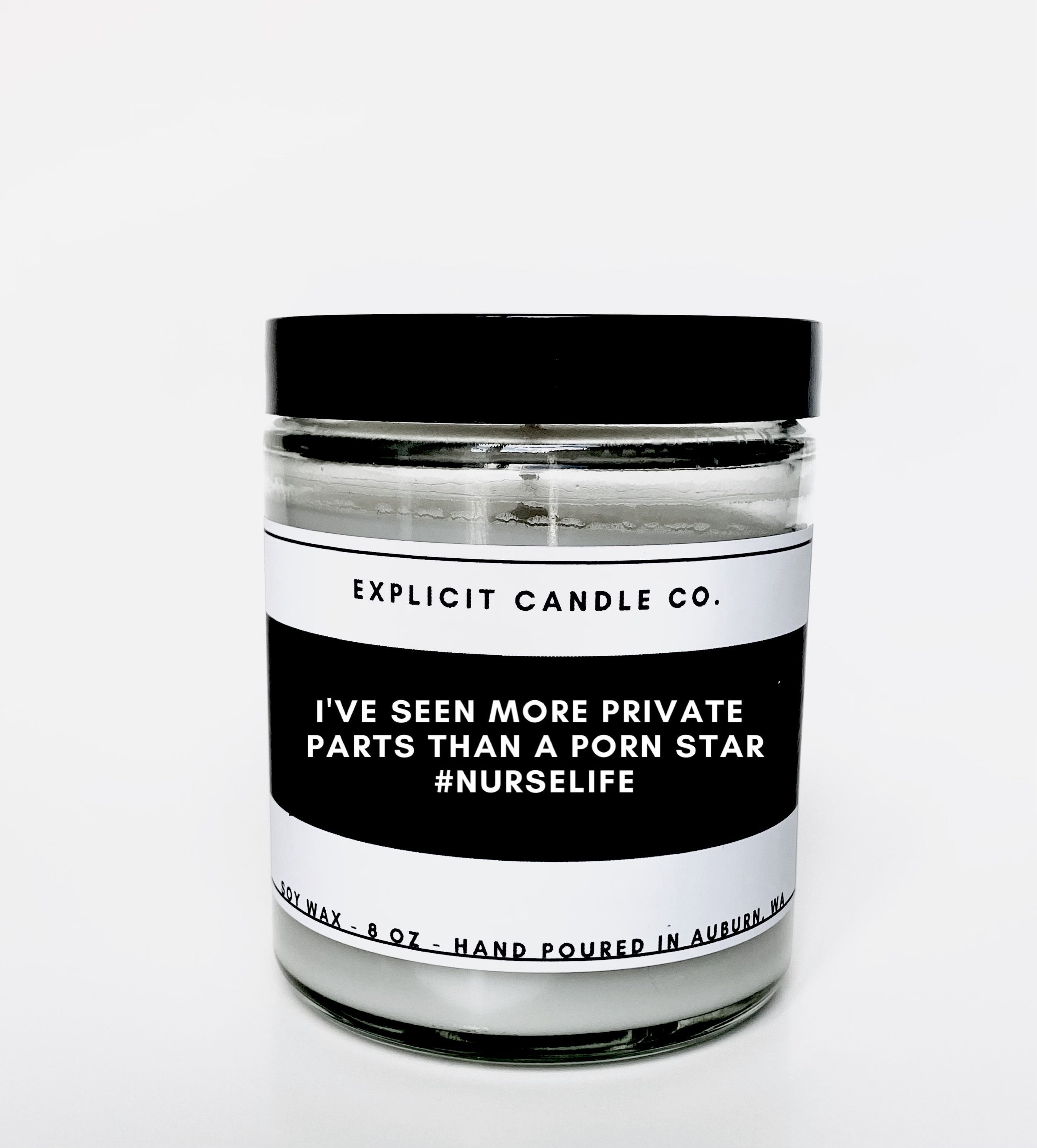 8oz Soy Wax Candle Seen More Private Parts Tha