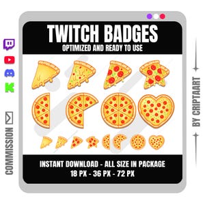 Puede incluir: Un conjunto digital de insignias de Twitch con varias ilustraciones de pizza, incluyendo porciones, pizzas enteras y una pizza en forma de corazón. El texto dice TWITCH BADGES, OPTIMIZED AND READY TO USE, BY CRIPTAART, INSTANT DOWNLOAD - ALL SIZE IN PACKAGE 18 PX - 36 PX - 72 PX.