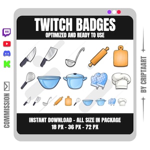 May include: A digital graphic showcasing cartoon Twitch badges with a cooking theme. The set includes knives, a ladle, rolling pin, chopping board, whisk, bowl, pot, oven gloves, and chef's hat. Text reads "TWITCH BADGES" and "OPTIMIZED AND READY TO USE".