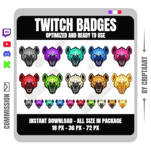 May include: A digital graphic featuring a collection of Twitch badges with hyena faces in various colors, including gray, purple, teal, blue, and pink. The text reads "TWITCH BADGES" and "OPTIMIZED AND READY TO USE."