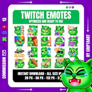 May include: A digital art graphic featuring a collection of green cat-like characters in various poses, designed as Twitch emotes. The text "TWITCH EMOTES" is displayed above the emotes, with "OPTIMIZED AND READY TO USE" below. The image includes the text "INSTANT DOWNLOAD - ALL SIZE IN 28 PX - 56 PX - 112 PX - 2:7".
