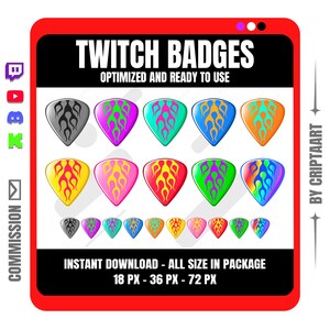May include: A collection of colorful Twitch badges in a guitar pick shape, featuring flame designs. The text "TWITCH BADGES" and "OPTIMIZED AND READY TO USE" are displayed. The image includes the text "INSTANT DOWNLOAD - ALL SIZE IN PACKAGE 18 PX - 36 PX - 72 PX".