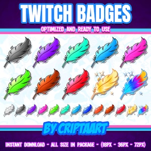 Puede incluir: Un conjunto de 12 insignias de Twitch de plumas de colores en varios colores, incluyendo negro, morado, azul verdoso, azul, rosa, verde, rojo, naranja, amarillo y arcoíris. Las insignias están optimizadas y listas para usar. El texto "TWITCH BADGES" está en la parte superior de la imagen. El texto "BY CRIPTAART" está en la parte inferior de la imagen. El texto "INSTANT DOWNLOAD - ALL SIZE IN PACKAGE - (18PX - 36PX - 72PX)" está en la parte inferior de la imagen.