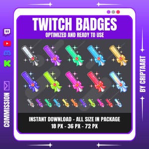May include: A digital graphic showcasing Twitch badges in a range of colours, such as purple, green, and blue, with ribbon and bow embellishments. The text "TWITCH BADGES" and "OPTIMIZED AND READY TO USE" are visible. The image also includes the text "INSTANT DOWNLOAD - ALL SIZE IN PACKAGE 18 PX - 36 PX - 72 PX".
