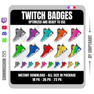 May include: A digital graphic featuring a collection of colorful sneaker designs, optimized for Twitch badges. The image includes the text "TWITCH BADGES OPTIMIZED AND READY TO USE" and "INSTANT DOWNLOAD - ALL SIZE IN PACKAGE 18 PX - 36 PX - 72 PX".