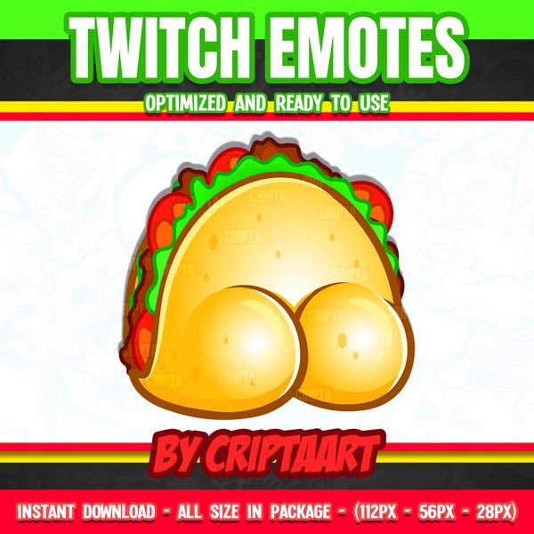 Taco Booty Twitch, Thicc emoji, fast food icon, Twerking, Daddy, Subscribers, Items for Stream, Discord, Kick, Youtube, Tiktok, Facebook