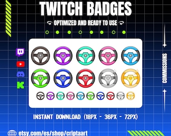 May include: A set of digital Twitch badges featuring steering wheel icons in various colors including black, purple, teal, pink, blue, green, red, silver, and gold. The text reads TWITCH BADGES, OPTIMIZED AND READY TO USE, COMMISSIONS, and INSTANT DOWNLOAD (18PX - 36PX - 72PX).