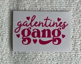 Galentine Gang Vinyl Aufkleber: DIY Valentinstag Aufkleber