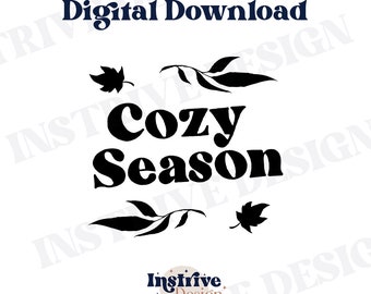 Cozy Season SVG Cut File, Herbst Zitate Cut File, Cricut Cut Datei, Silhouette Cut File, Cut Files. PNGs, PNG Datei, Herbst svg