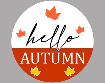 Hello Autumn - round metal wreath sign