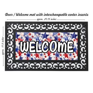 May include: A black doormat with a white decorative border and a red, white, and blue watercolor design of stars with the word "WELCOME" in white letters. The doormat measures approximately 29.75 inches by 17.5 inches.