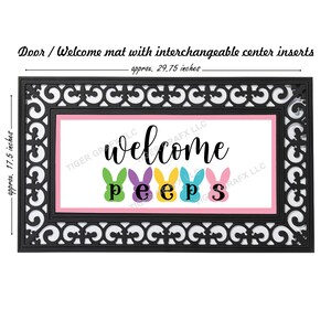 May include: Welcome mat with a black frame and a white background with the text "welcome" and a row of colorful Peeps. The mat measures approximately 29.75 inches by 17.5 inches.