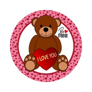 Be Mine, Valentine Teddy Bear - round metal wreath sign