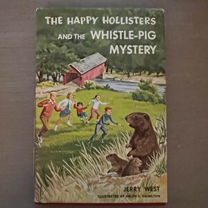 Vintage Hardback - The Happy Hollisters and the Whistle-Pig Mystery Book by Jerry West - in Very Good Condition