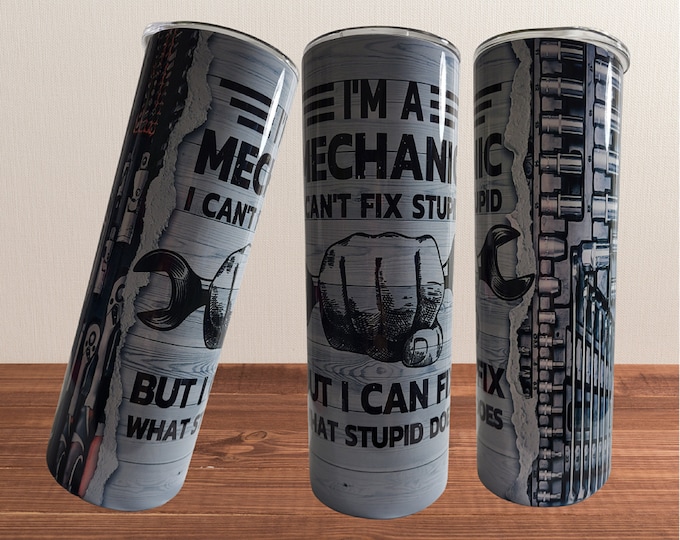 I am a Mechanic Tumbler, 20 Oz Mechanic Tumbler Mechanic gift for Men, Christmas Gift for Mechanic, Gift for women