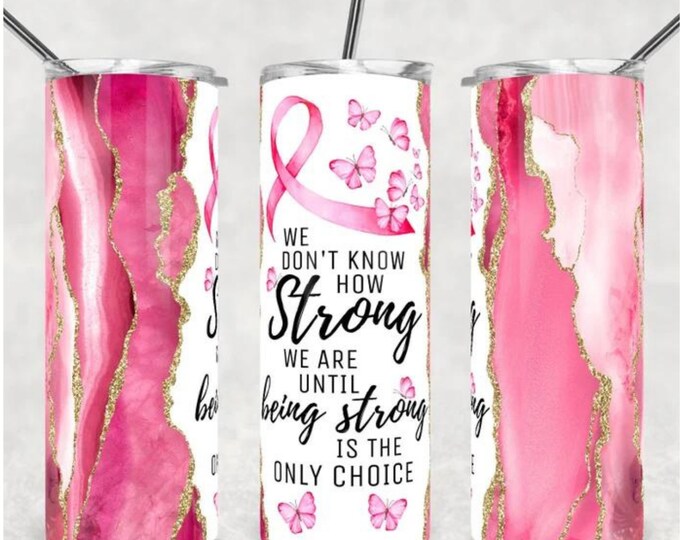 Breast Cancer Awareness 20 Oz Stainless Steel Tumbler