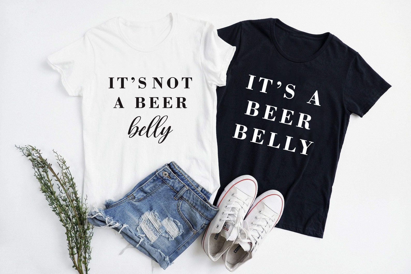 It's Not A Beer Belly Shirt, Its a Beer Belly Shirt, Baby Custom