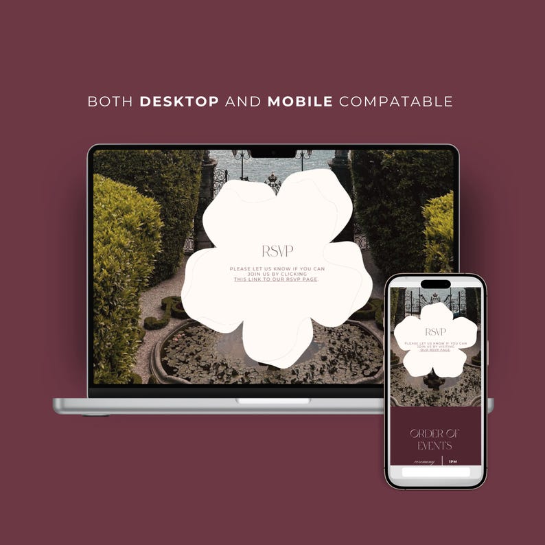 May include: A laptop and smartphone display a floral-themed RSVP design against a garden backdrop. The text "BOTH DESKTOP AND MOBILE COMPATABLE" is at the top. The RSVP design includes the text "RSVP" and "ORDER OF EVENTS".