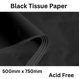 May include: Black tissue paper, 500mm x 750mm, acid free.