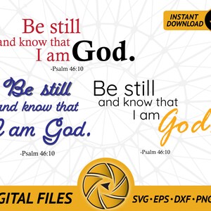 Psalm 46:10 (Christian Phrase Art) Digital Download Bundle for printing Paper / Magnet / Sticker / T-shirt