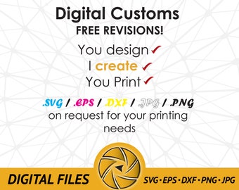 Svg/eps/dxf/jpg/png personalizados según su solicitud / Listo para imprimir