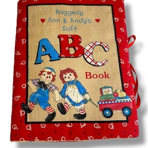 Vintage Raggedy Ann & Andy&#39;s Soft ABC Book Alphabet