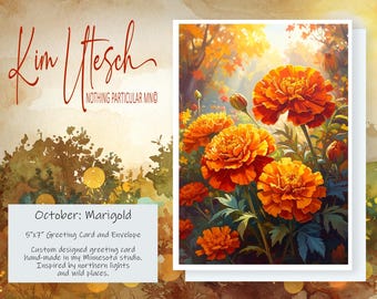October Birth Flower - Marigold. Custom Designed, Handmade 5x7 Greeting Card.