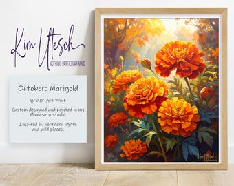 October Birth Month Flower: Marigold. Custom Designed 8x10 Art Print.