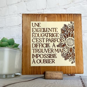 Cadeau personnalisé pour Éducateur(trice) ou Professeur : Affiche en bois gravée au laser, Création québécoise