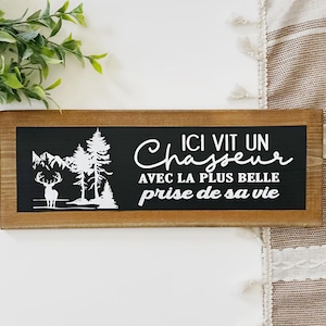Pancarte en bois pour chasseur - Décoration de chasse, cadeau pour papa, enseigne personnalisée