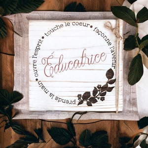 Cadeau personnalisé pour Éducateur(trice) ou Professeur : Affiche en bois gravée au laser, Création québécoise