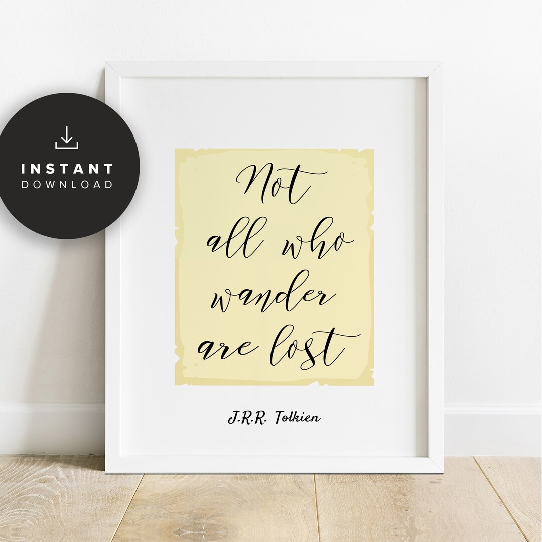 Not All Who Wander Are Lost Printable Literary Print - Etsy