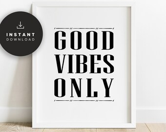 Best Selling Prints Poster Art, Printable, Poster Wall Art Prints, Good Vibes Only Print, Poster Quote, Motivation Wall Decor, NP174